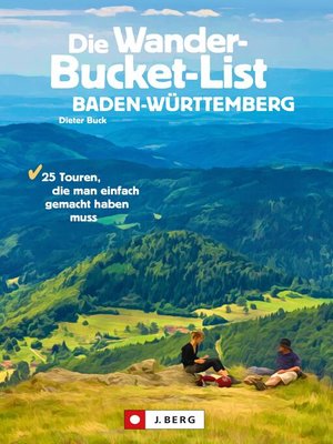 cover image of Die Wander-Bucket-List Baden-Württemberg